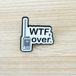 WTF, Over Enamel Pin, Backpack Badge, Cap accessory, Fun Gift